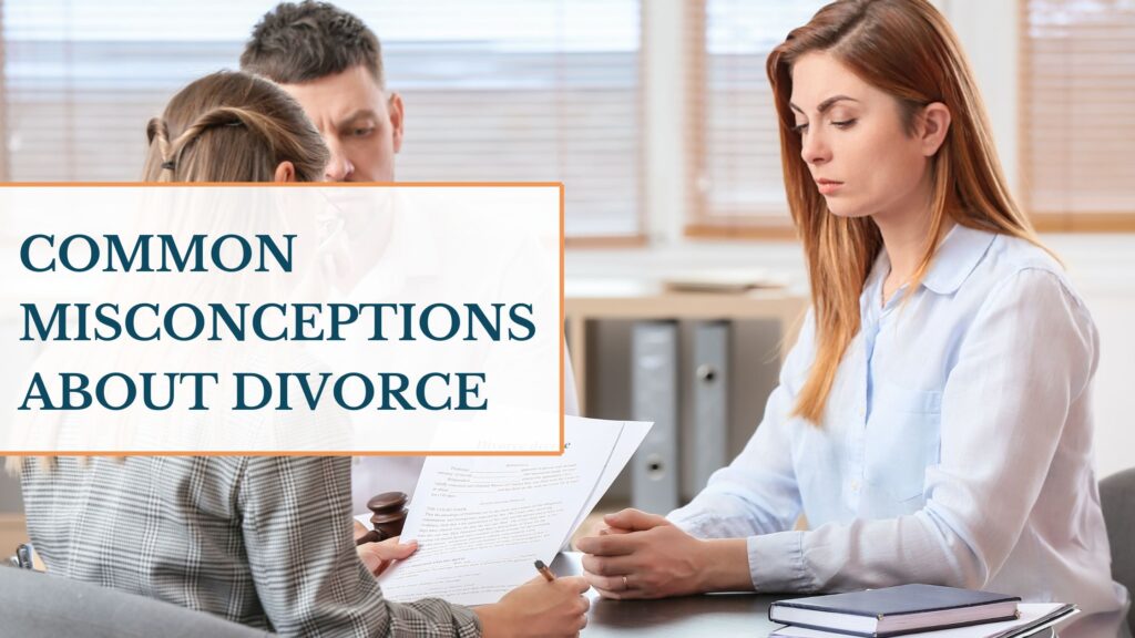 Common Misconceptions About Divorce Duluth MN