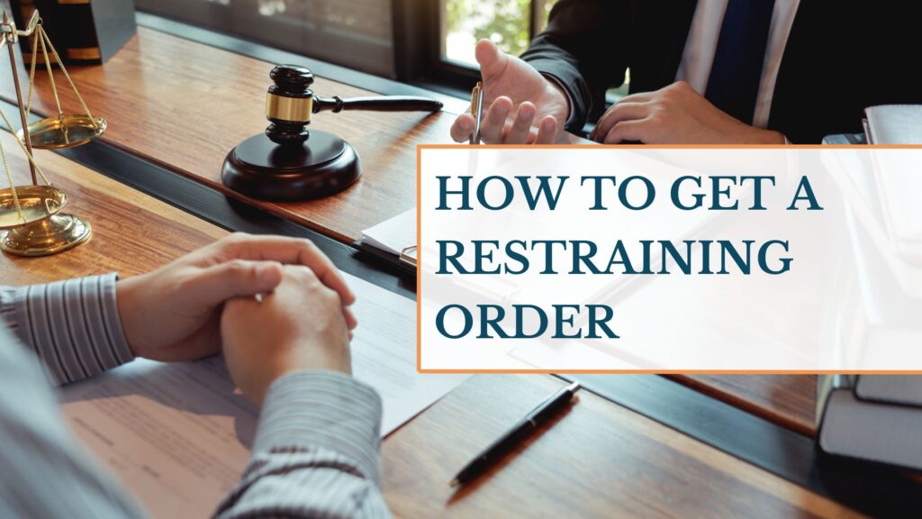 How to get a restraining order